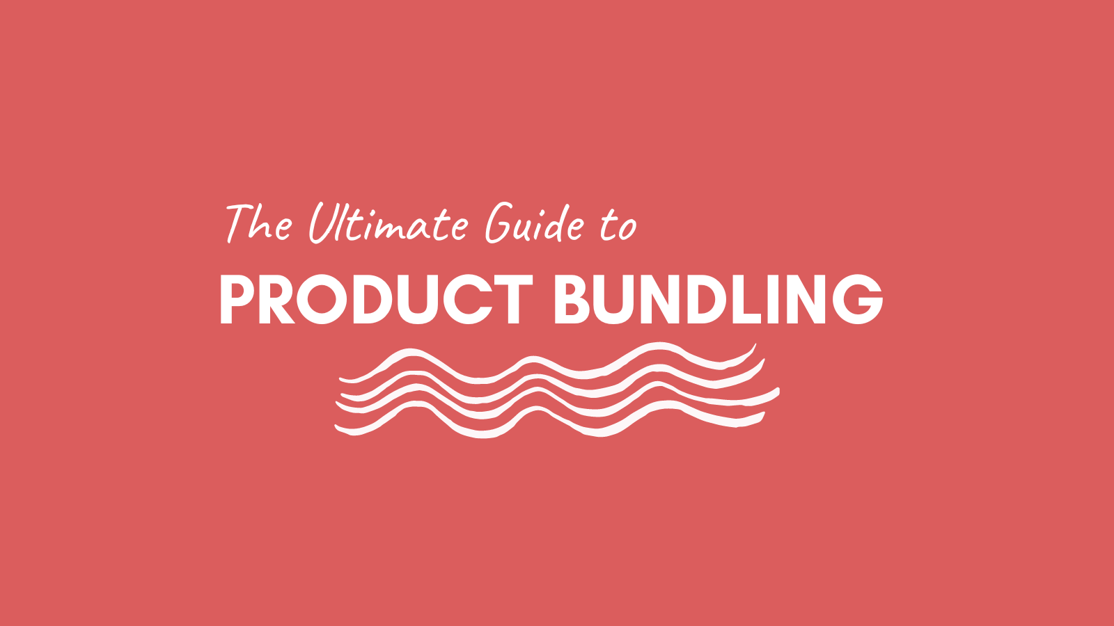 Product Bundling Guide